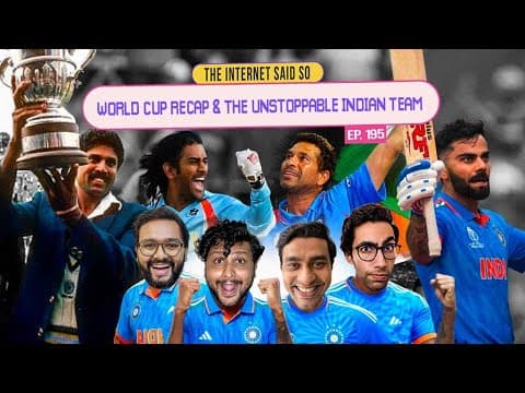 The Internet Said So | EP 195 | World Cup Recap &amp; Unstoppable Indian Team with @pantonfire