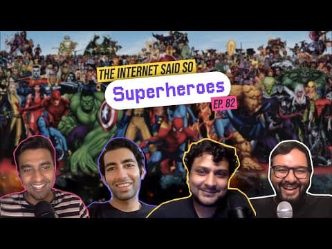 The Internet Said So | EP 82 | Superheroes | LIVE