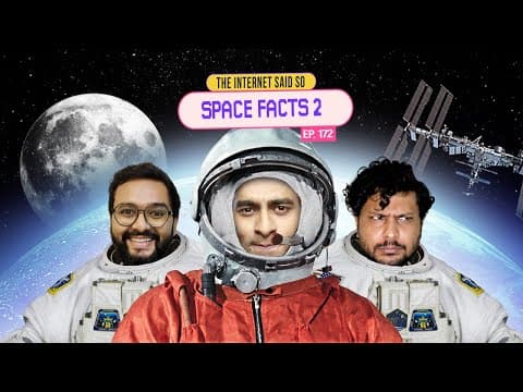 The Internet Said So | EP 172 | Space Facts 2