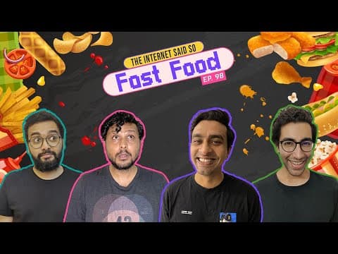 The Internet Said So | EP 98 | Fast Food