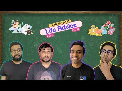 The Internet Said So | EP 88 | Life Advice LIVE