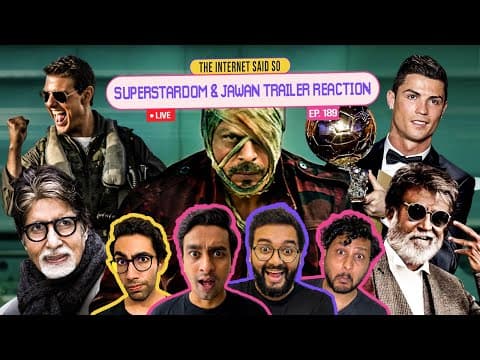 The Internet Said So Live | EP 189 |  Superstardom &amp; Jawan Trailer Reaction