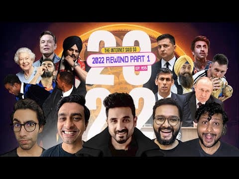 The Internet Said So | EP 155 | 2022 Rewind Part 1 with @thevirdas