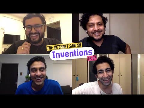 The Internet Said So | EP 57 | Inventions