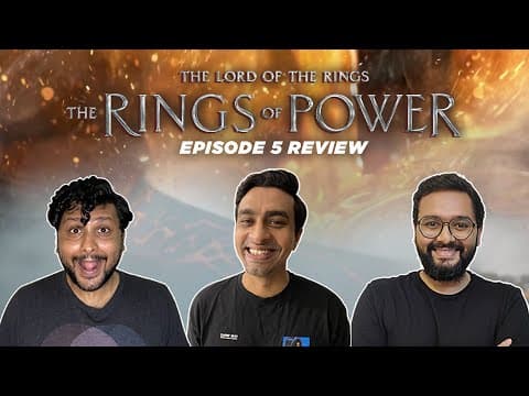 The Rings Of Power | Episode 5 Review