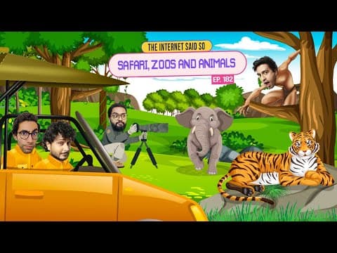 The Internet Said So | EP 182 | Safari, Zoos &amp; Animals