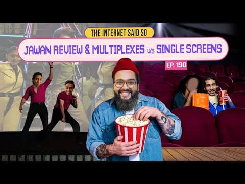 The Internet Said So Live | EP 190 | Jawan Review &amp; Multiplexes vs Single Screens