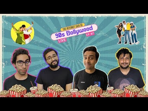 The Internet Said So | EP 87 | 90s Bollywood LIVE