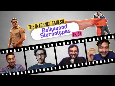 The Internet Said So | EP 63 | Bollywood Stereotypes