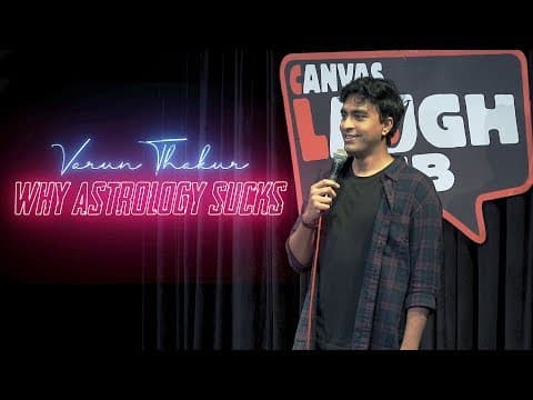 Varun Thakur | Why Astrology Sucks | Stand Up Comedy