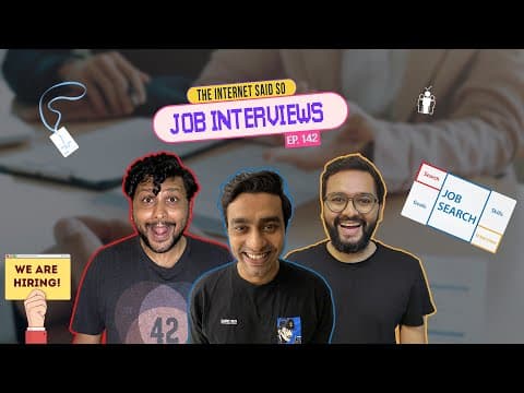 The Internet Said So | EP 142 | Job Interviews