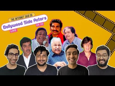 The Internet Said So | EP 93 | Bollywood Side Actors LIVE