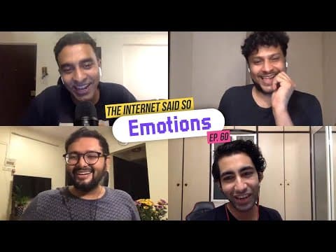 The Internet Said So | EP 60 | Emotions