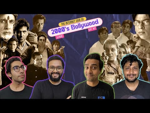 The Internet Said So | EP 97 |  2000s Bollywood LIVE