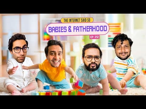 The Internet Said So | EP 212 | Babies &amp; Fatherhood