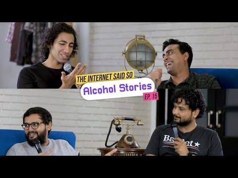 The Internet Said So | Ep. 15 - Alcohol Stories