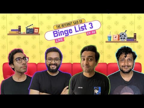 The Internet Said So | EP 92 | Binge List Part 3 LIVE