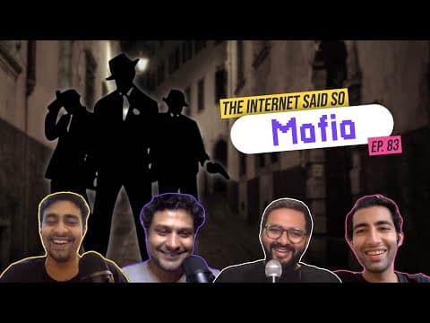 The Internet Said So | EP 83 | Mafia