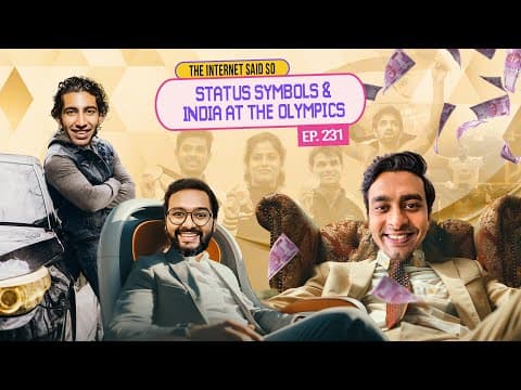 The Internet Said So | EP 231 | Status Symbols &amp; India at the Olympics