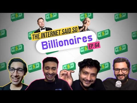 The Internet Said So | EP 64 | Billionaires